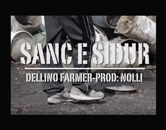 Dellino Farmer - Prod. Nolli - Sanc e Sidur