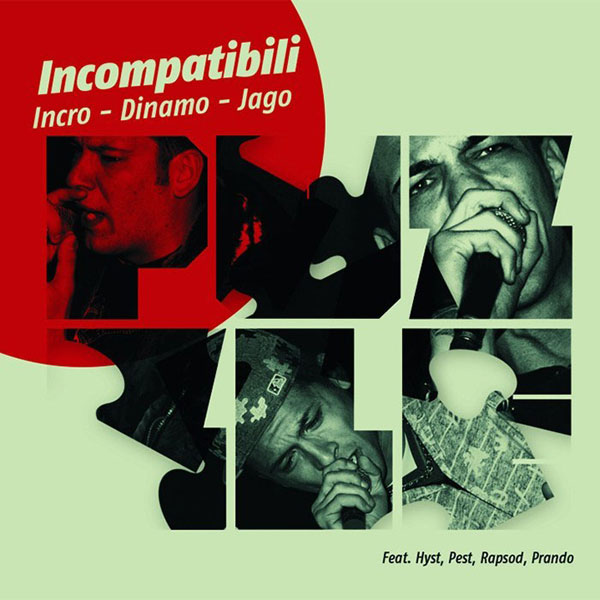 Incro - Dinamo - Jago - Incompatibili